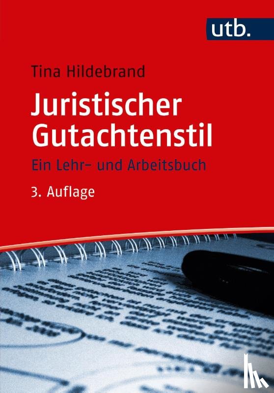 Hildebrand, Tina - Juristischer Gutachtenstil