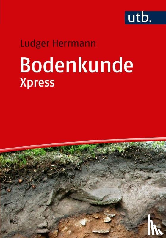 Herrmann, Ludger - Bodenkunde Xpress