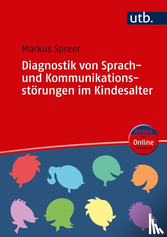 Spreer, Markus - Diagnostik von Sprach- und Kommunikationsstörungen im Kindesalter