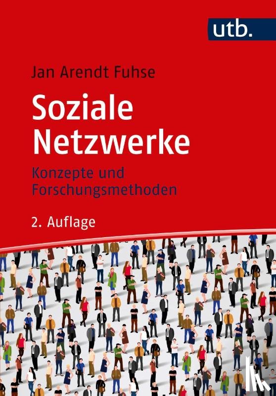 Fuhse, Jan Arendt - Soziale Netzwerke