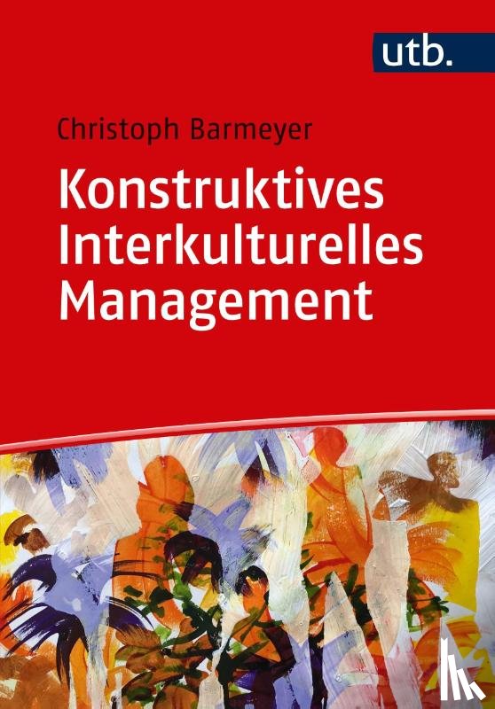 Barmeyer, Christoph - Konstruktives Interkulturelles Management