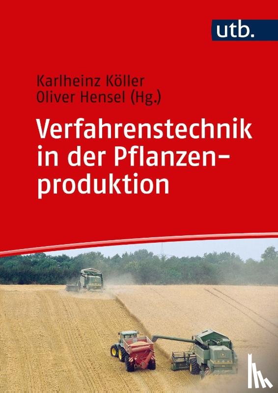  - Verfahrenstechnik in der Pflanzenproduktion