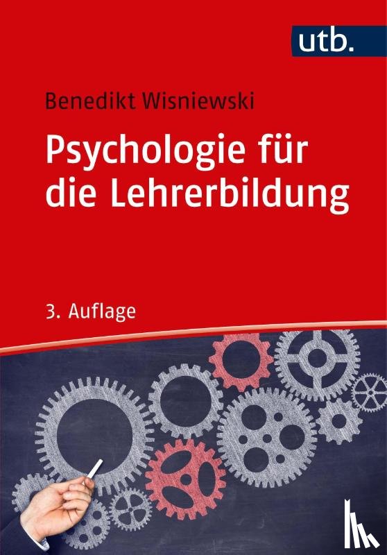 Wisniewski, Benedikt - Psychologie für die Lehrerbildung