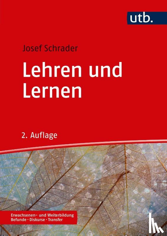 Schrader, Josef - Lehren und Lernen