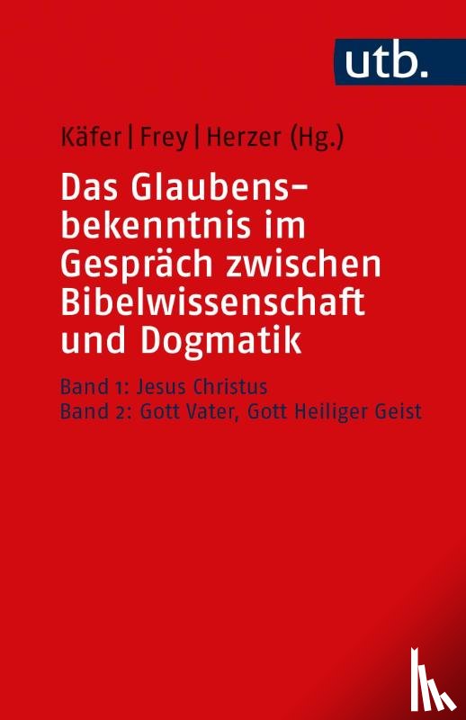  - Das Glaubensbekenntnis im Gespräch zwischen Bibelwissenschaft und Dogmatik. 2 Bände