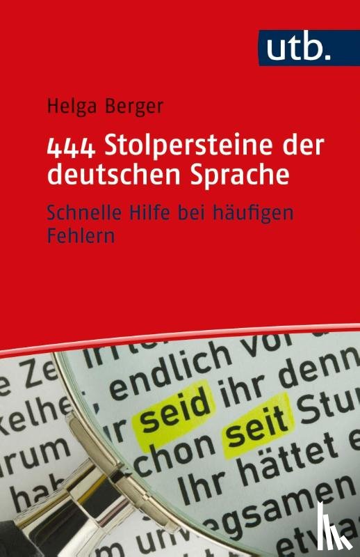 Berger, Helga - 444 Stolpersteine der deutschen Sprache