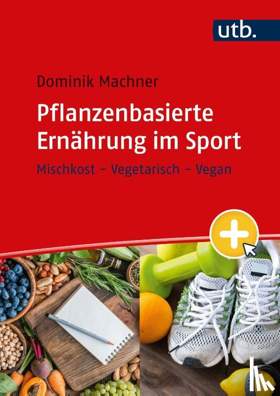 Machner, Dominik - Pflanzenbasierte Ernährung im Sport