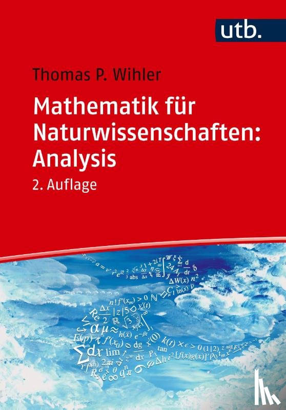 Wihler, Thomas - Mathematik für Naturwissenschaften: Analysis