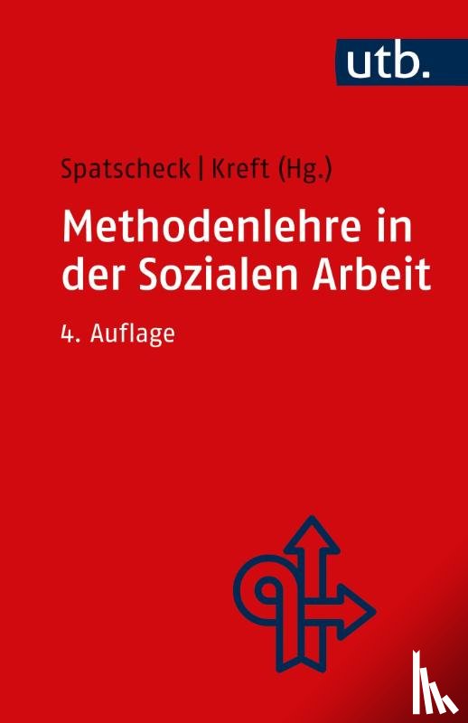  - Methodenlehre in der Sozialen Arbeit