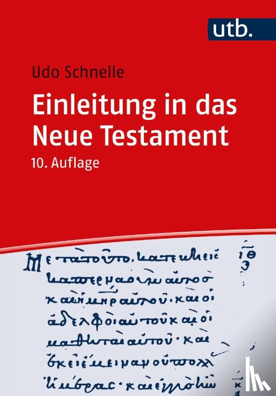 Schnelle, Udo - Einleitung in das Neue Testament