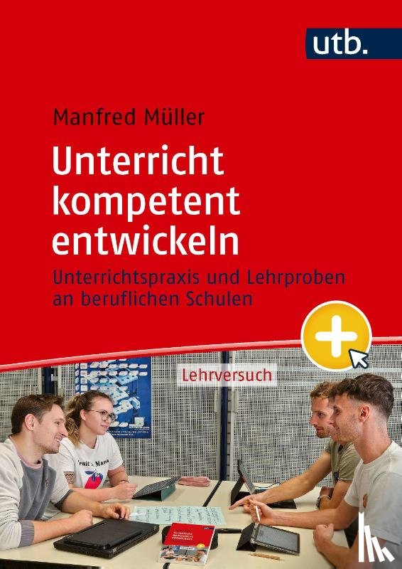 Müller, Manfred - Unterricht kompetent entwickeln