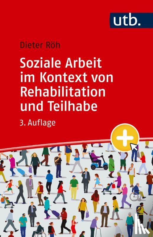 Röh, Dieter - Soziale Arbeit im Kontext von Rehabilitation und Teilhabe