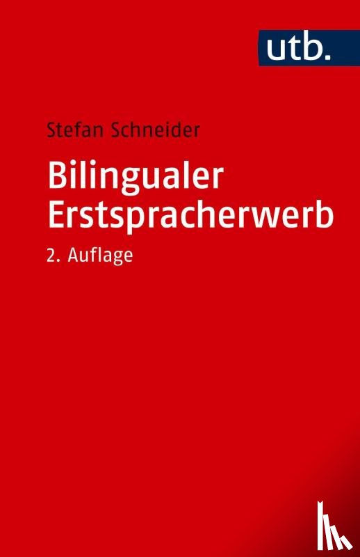 Schneider, Stefan - Bilingualer Erstspracherwerb