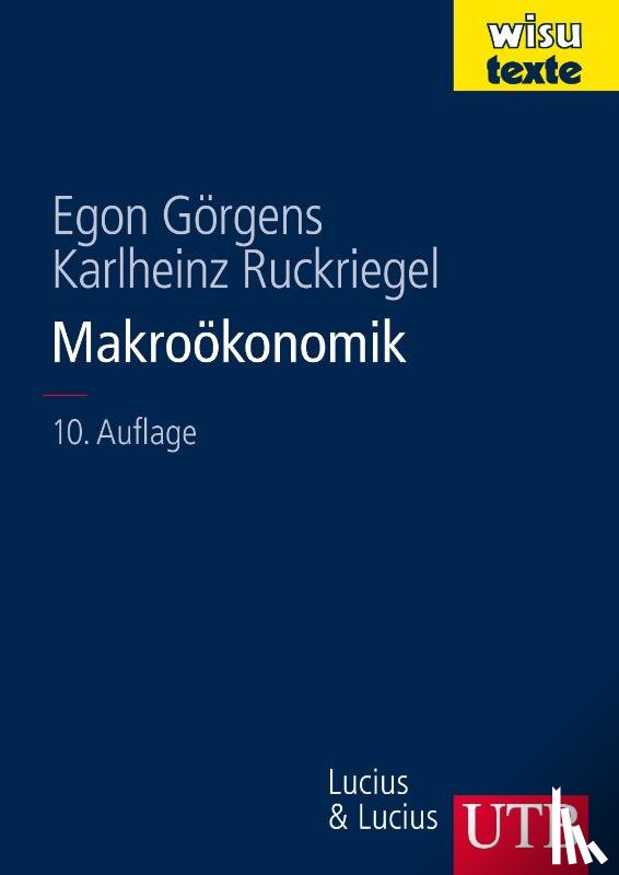 Görgens, Egon, Ruckriegel, Karlheinz - Makroökonomik