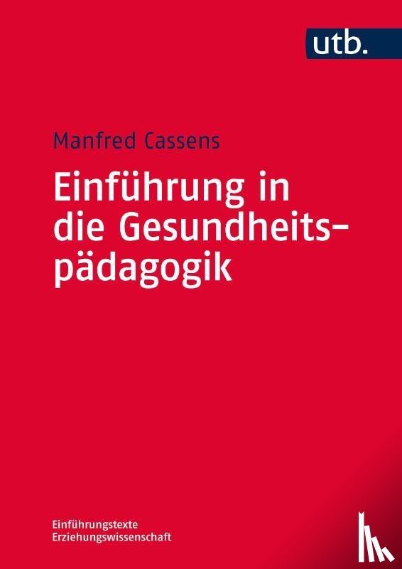 Cassens, Manfred - Einführung in die Gesundheitspädagogik