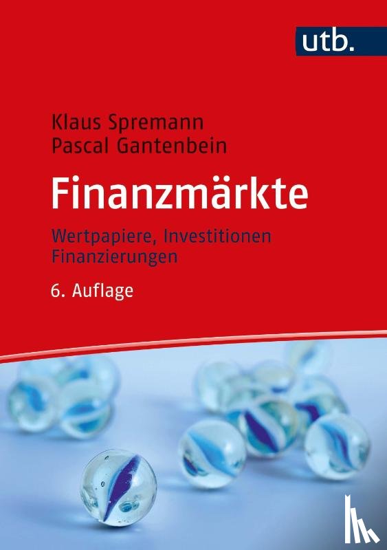 Spremann, Klaus, Gantenbein, Pascal - Finanzmärkte