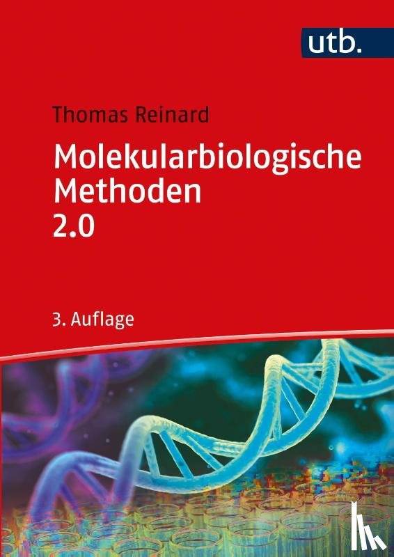 Reinard, Thomas - Molekularbiologische Methoden 2.0