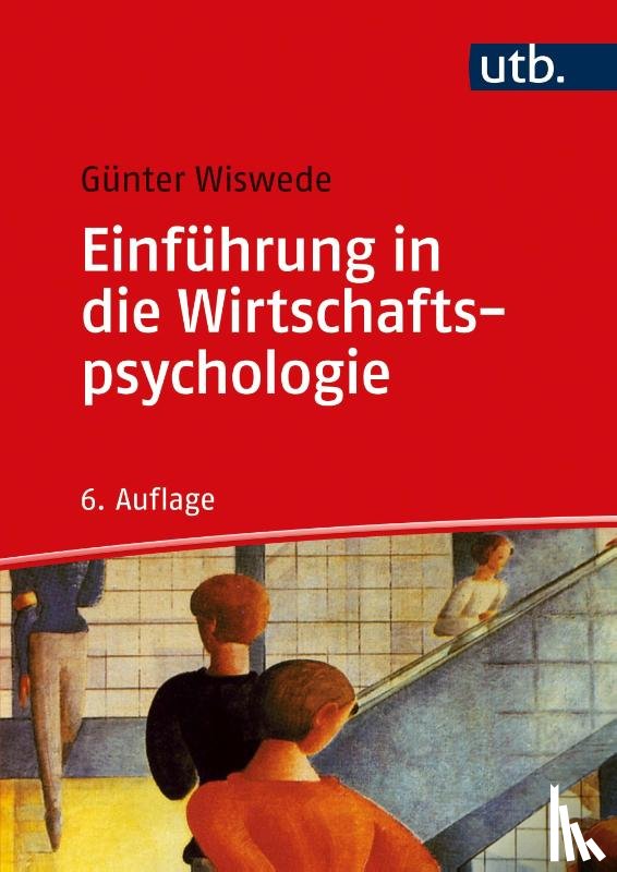 Wiswede, Günter - Einführung in die Wirtschaftspsychologie