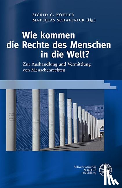  - Wie kommen die Rechte des Menschen in die Welt?