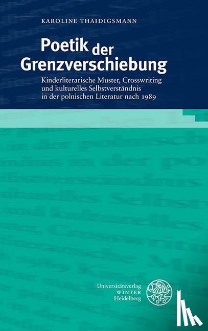 Thaidigsmann, Karoline - Poetik der Grenzverschiebung