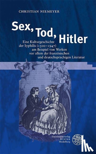Niemeyer, Christian - Sex, Tod, Hitler