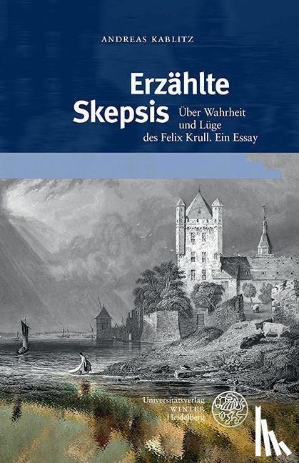 Kablitz, Andreas - Erzählte Skepsis
