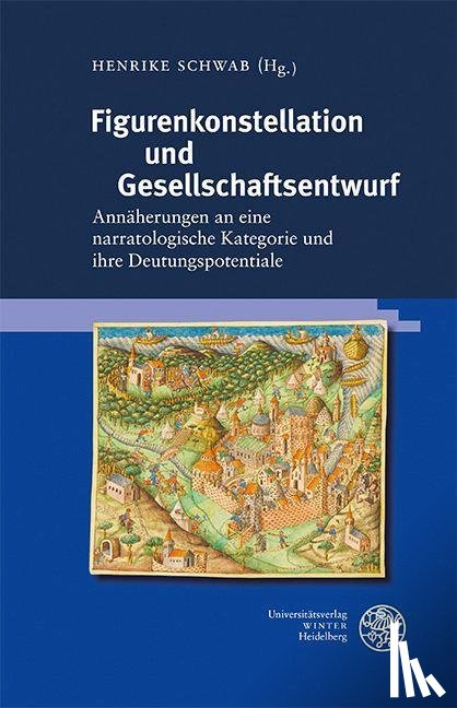  - Figurenkonstellation und Gesellschaftsentwurf