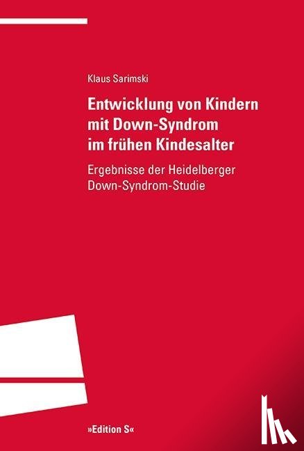 Sarimski, Klaus - Entwicklung von Kindern mit Down-Syndrom im frühen Kindesalter