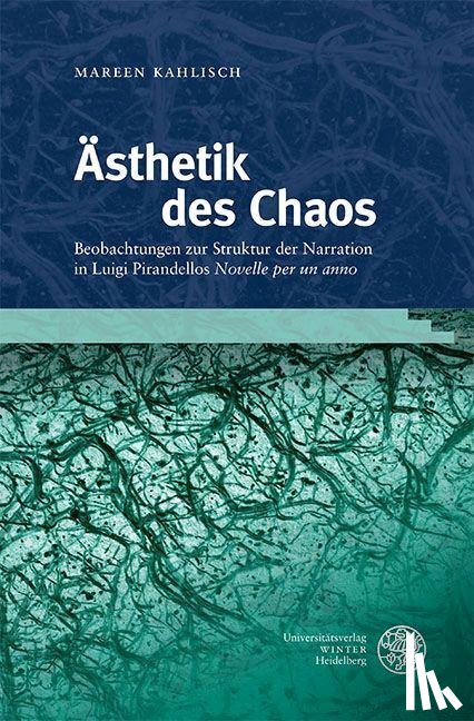 Kahlisch, Mareen - Ästhetik des Chaos