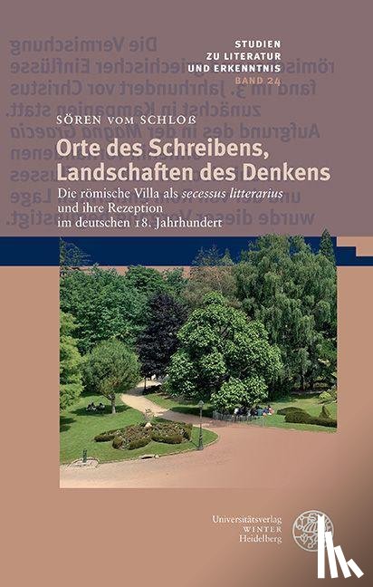 Schloß, Sören vom - Orte des Schreibens, Landschaften des Denkens