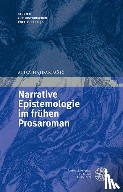 Hajdarpa¿i¿, Alisa - Narrative Epistemologie im frühen Prosaroman