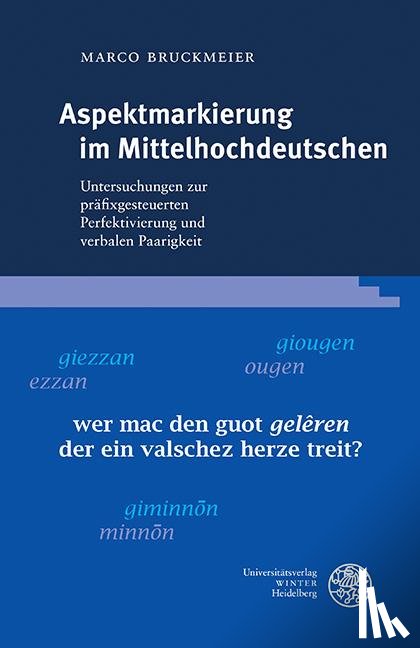 Bruckmeier, Marco - Aspektmarkierung im Mittelhochdeutschen