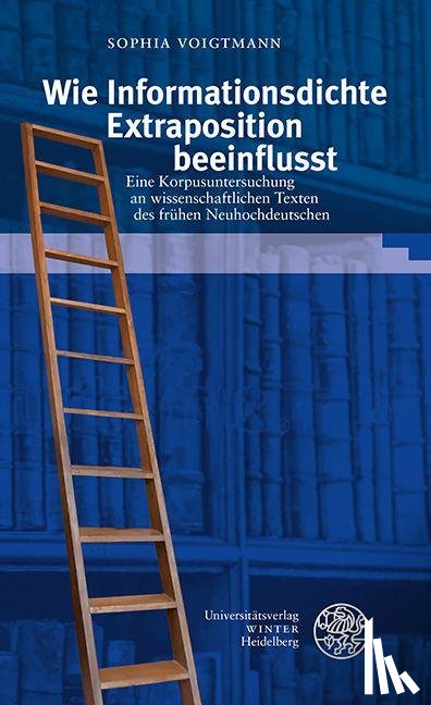 Voigtmann, Sophia - Wie Informationsdichte Extraposition beeinflusst