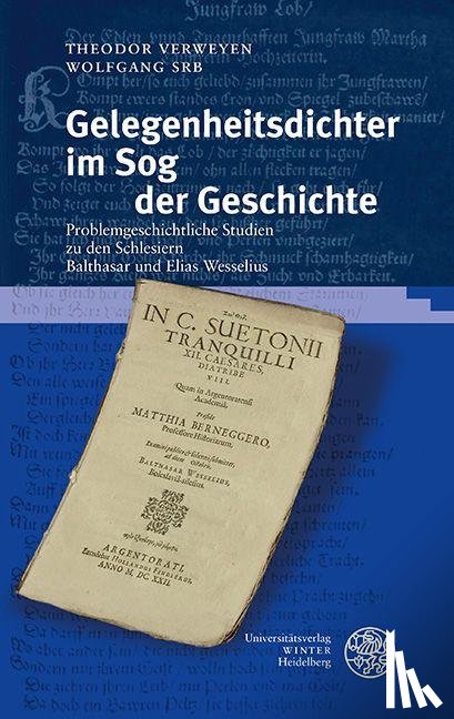 Verweyen, Theodor, Srb, Wolfgang - Gelegenheitsdichter im Sog der Geschichte