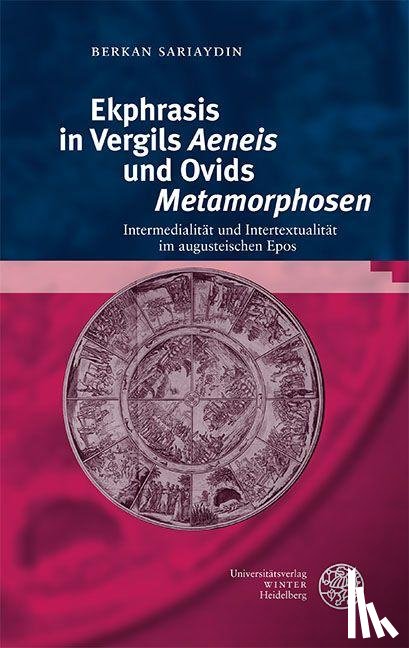 Sariaydin, Berkan - Ekphrasis in Vergils 'Aeneis' und Ovids 'Metamorphosen'