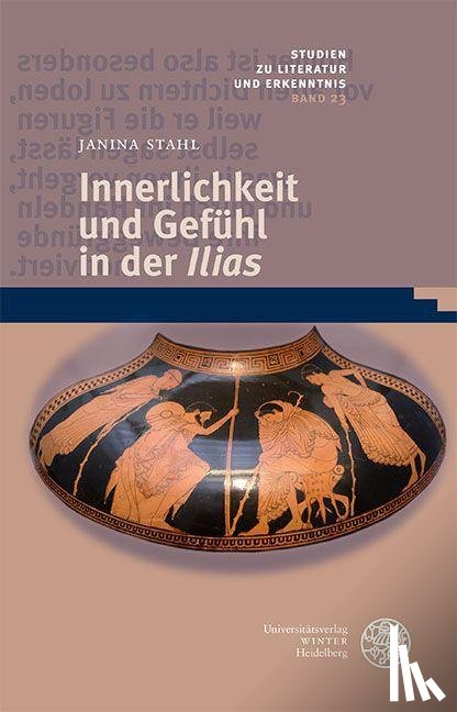 Stahl, Janina - Innerlichkeit und Gefühl in der ,Ilias'