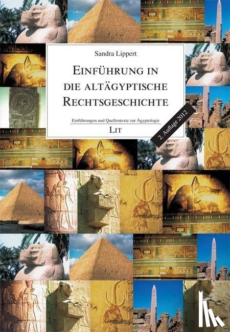 Lippert, Sandra - Einführung in die ägyptische Rechtsgeschichte