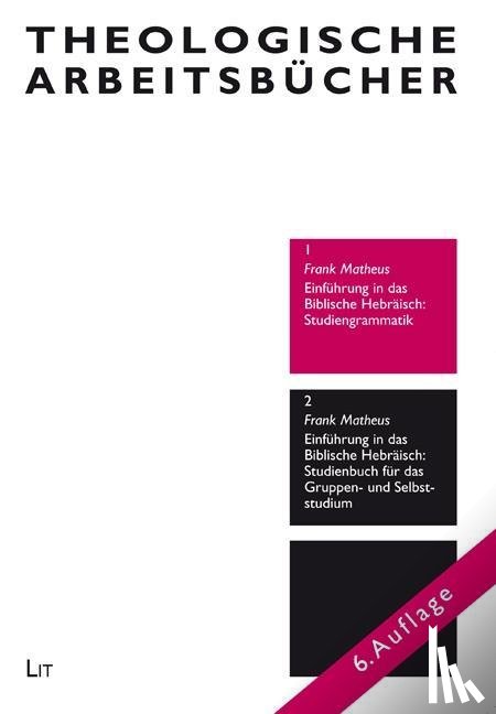 Matheus, Frank - Einführung in das Biblische Hebräisch: Studiengrammatik