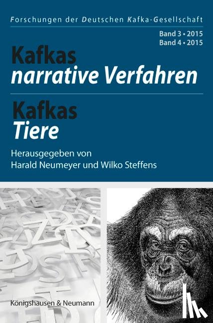  - Kafkas narrative Verfahren (Band 3), Kafkas Tiere (Band 4)