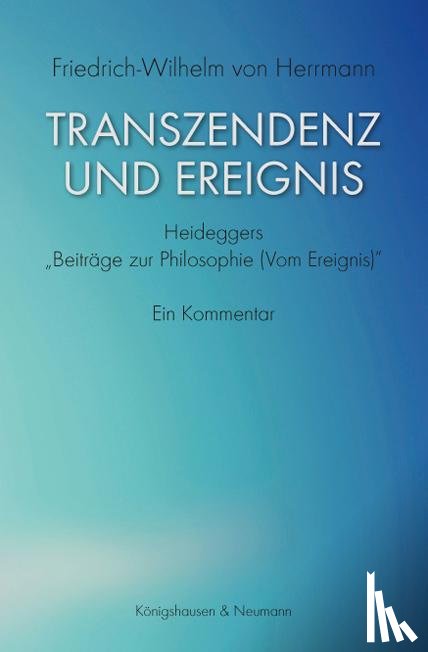 Herrmann, Friedrich-Wilhelm von - Transzendenz und Ereignis