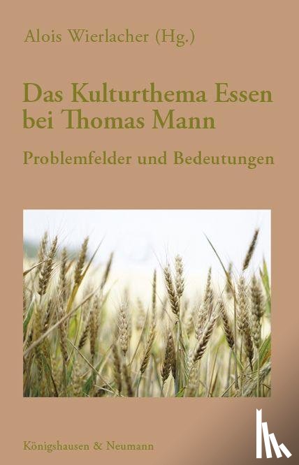  - Das Kulturthema Essen bei Thomas Mann
