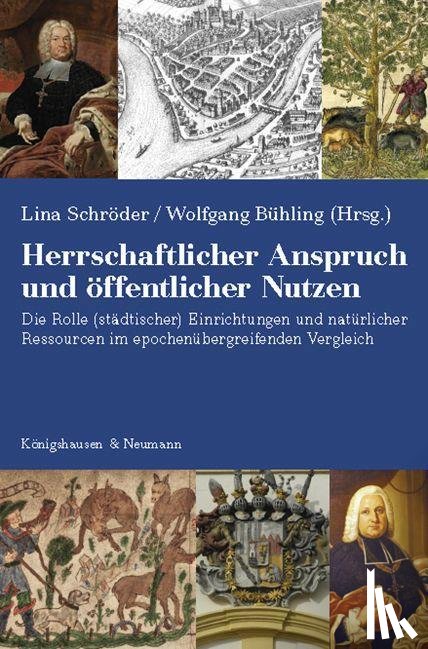  - Herrschaftlicher Anspruch und öffentlicher Nutzen