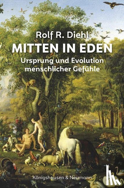 Diehl, Rolf R. - Mitten in Eden