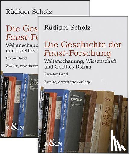 Scholz, Rüdiger - Die Geschichte der Faust-Forschung