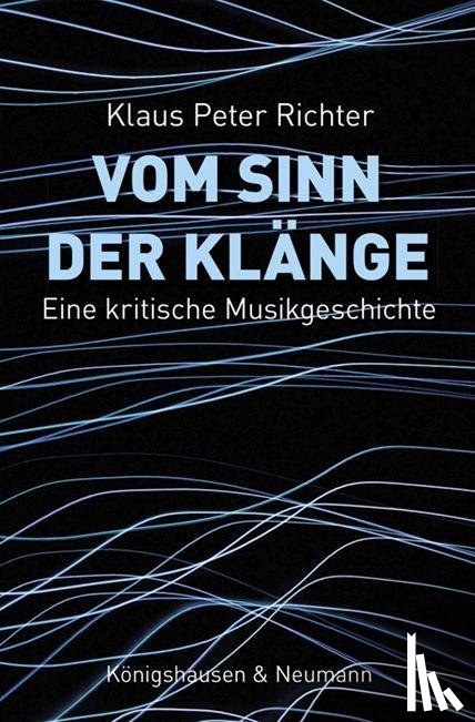 Richter, Klaus Peter - Vom Sinn der Klänge