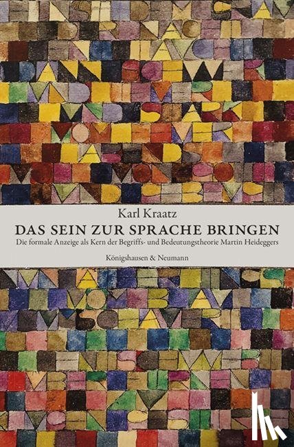 Kraatz, Karl - Das Sein zur Sprache bringen