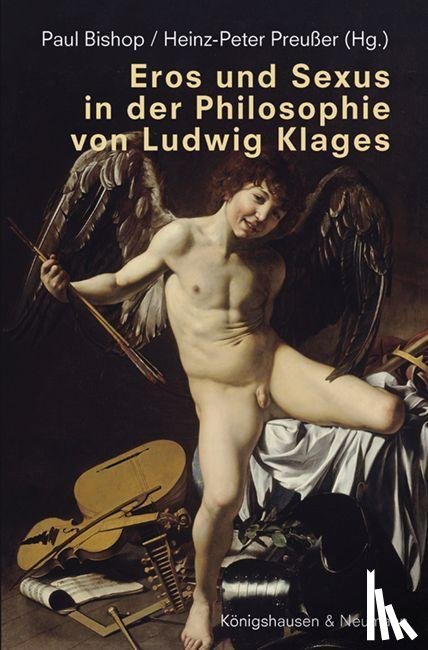  - Eros und Sexus in der Philosophie von Ludwig Klages