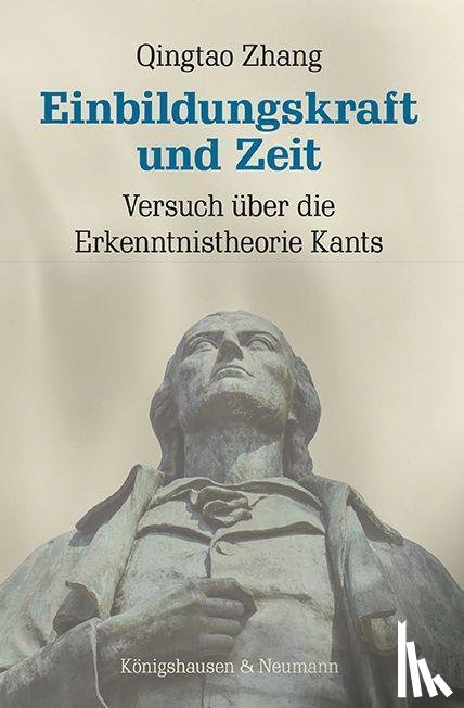 Zhang, Qingtao - Einbildungskraft und Zeit