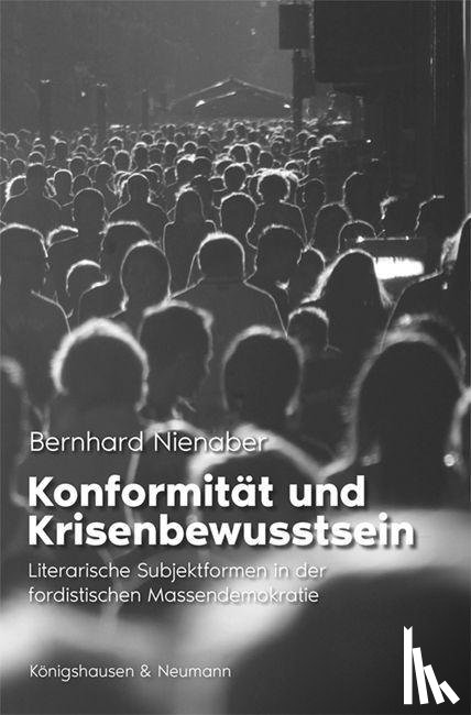 Nienaber, Bernhard - Konformität und Krisenbewusstsein
