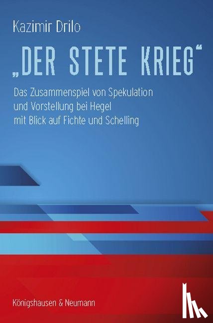 Drilo, Kazimir - »Der stete Krieg«